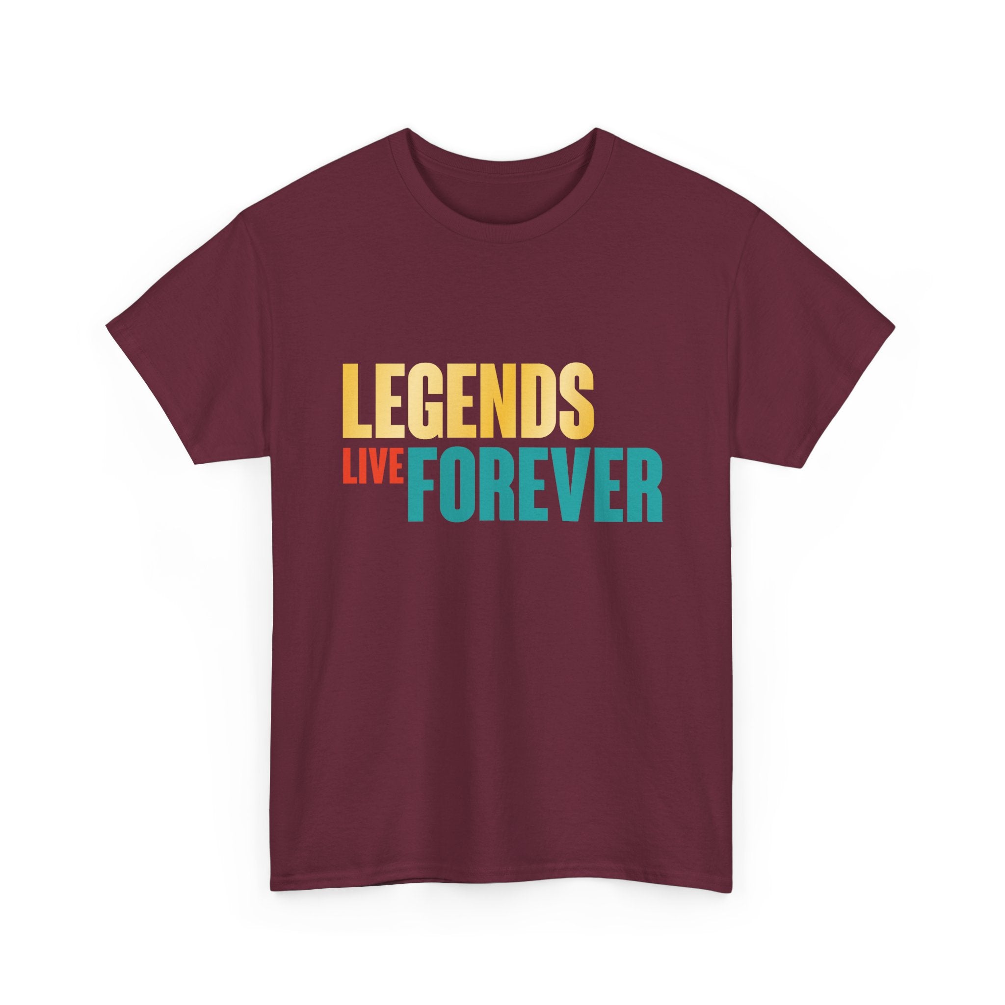 Legends Live Forever Tee