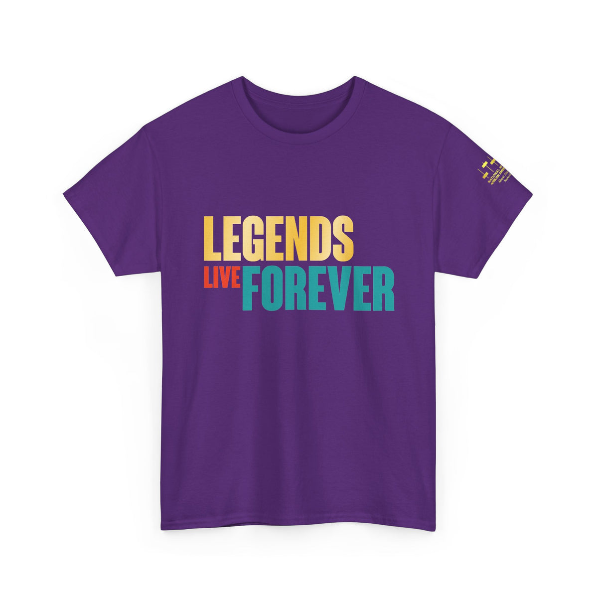 Legends Live Forever Tee