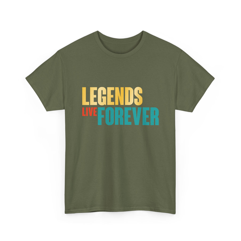 Legends Live Forever Tee