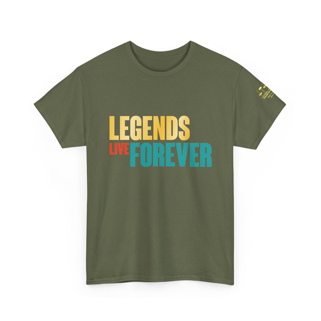Legends Live Forever Tee