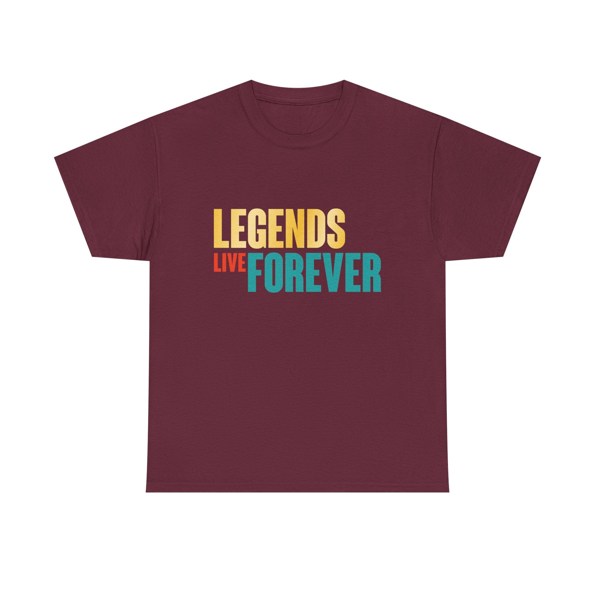 Legends Live Forever Tee