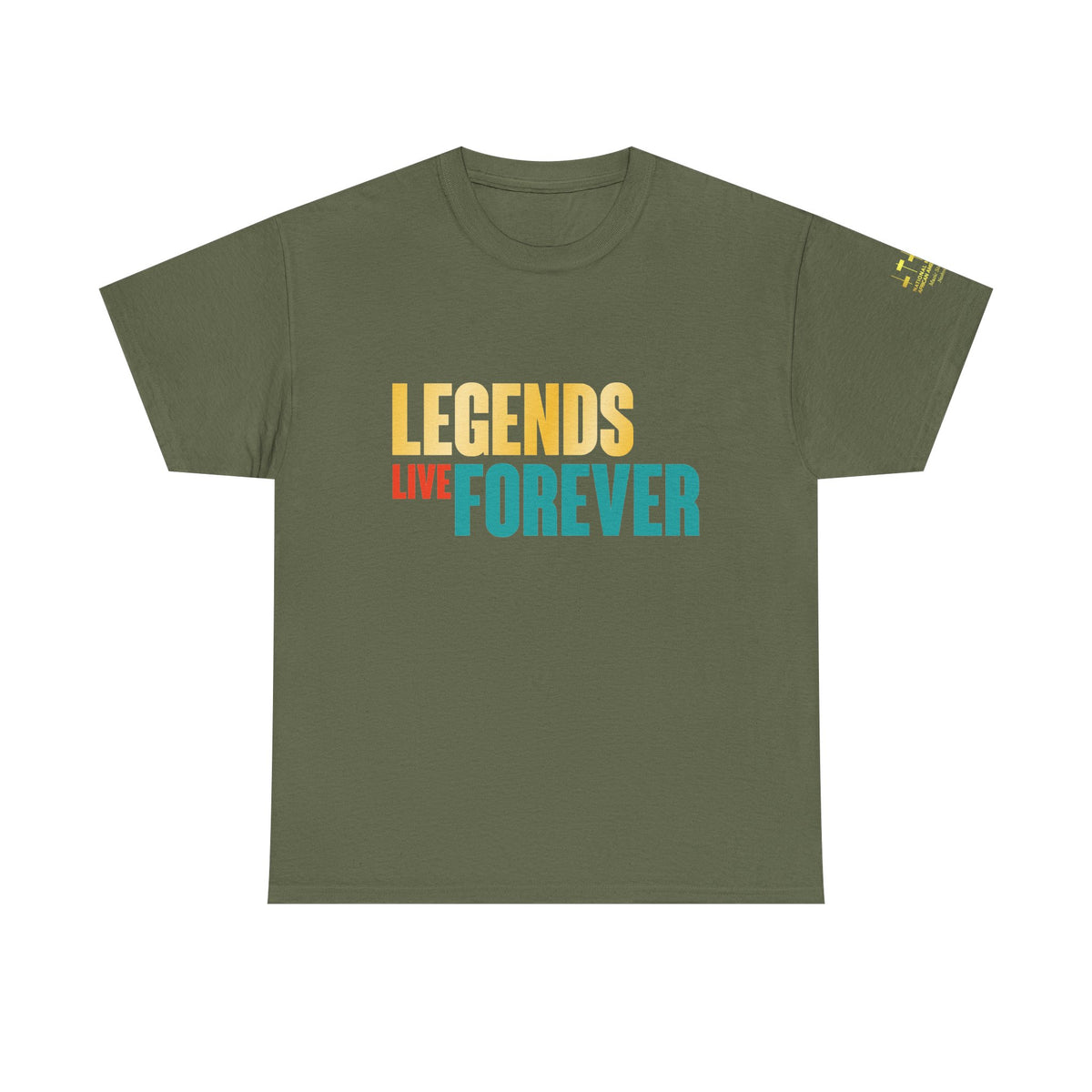 Legends Live Forever Tee